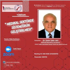 Medikal Sektörde Sistem/Ürün Geliştirilmesi Konulu Konferans